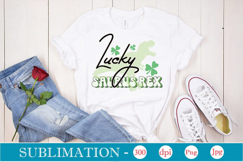 Lucky Saurus Rex Happy St. Patrick’s Day SVGs,Quotes and Sayings,Food & Drink,On Sale, Print & Cut Sublimation DesignPlante 503 