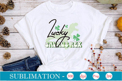 Lucky Saurus Rex Happy St. Patrick’s Day SVGs,Quotes and Sayings,Food & Drink,On Sale, Print & Cut Sublimation DesignPlante 503 
