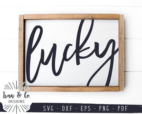 Lucky SVG Files | Farmhouse Sign | Svgs for Signs | Oversized SVG (949402046) SVG Ivan & Co. Designs 