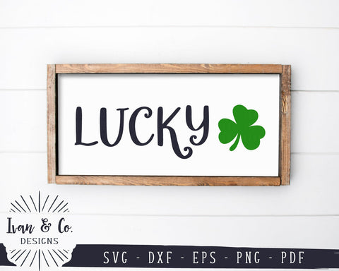 Lucky SVG Files | St. Patrick's Day SVG | Clover SVG | Farmhouse SVG | Cricut | Silhouette | Commercial Use | Digital Cut Files (1094467572) SVG Ivan & Co. Designs 