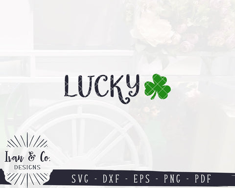 Lucky SVG Files | St. Patrick's Day SVG | Clover SVG | Farmhouse SVG | Cricut | Silhouette | Commercial Use | Digital Cut Files (1094467572) SVG Ivan & Co. Designs 