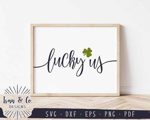 Lucky Us SVG Files | St. Patrick's Day SVG | Shamrock SVG | Clover SVG | Cricut | Silhouette | Commercial Use | Digital Cut Files (1108451787) SVG Ivan & Co. Designs 