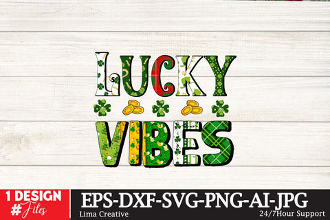 Lucky Vibes St.Patrick's Day Sublimation PNG SVG Insomnia Std 