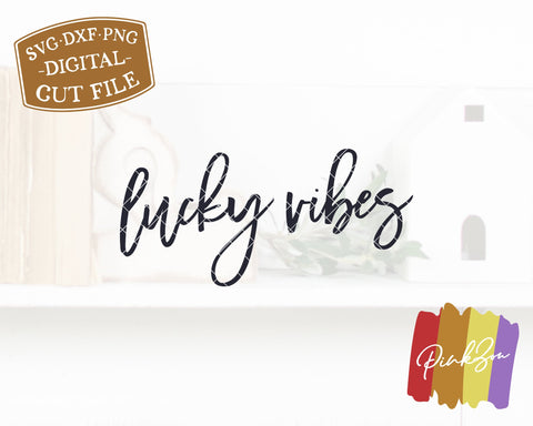 Lucky Vibes SVG Files | St Patrick's Day Svg | Farmhouse Sign Svg | Lucky Svg | Commercial Use | Digital Cut Files (1174123853) SVG PinkZou 