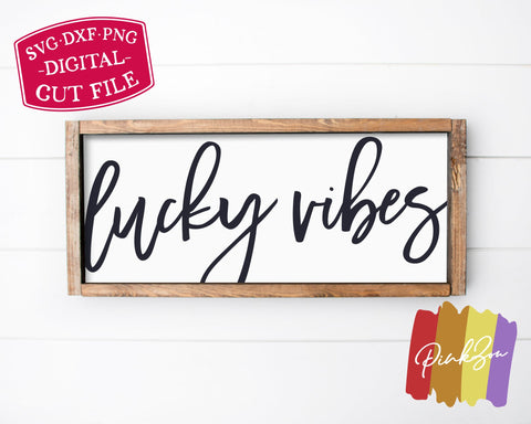 Lucky Vibes SVG Files | St Patrick's Day Svg | Farmhouse Sign Svg | Lucky Svg | Commercial Use | Digital Cut Files (1174123853) SVG PinkZou 
