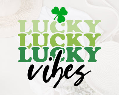Lucky vibes Svg, St Patrick's day svg, St Patty's Day svg, Happy Go Lucky svg, Stacked word svg, Irish svg, Shamrock svg, Lucky shirt svg SVG Fauz 