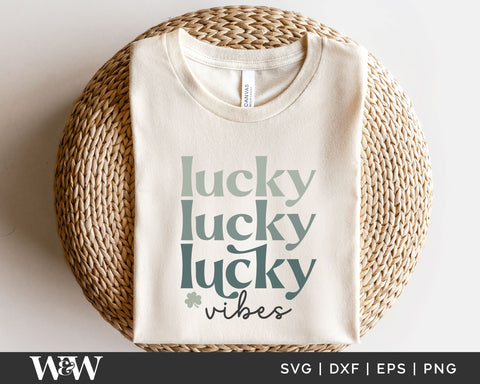 Lucky VIbes SVG | St. Patrick's SVG SVG Wood And Walt 
