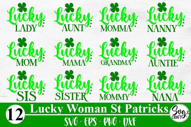 Lucky Woman St Patricks Day Quote Bundle Svg Dxf Eps Png SVG Svgcraft 