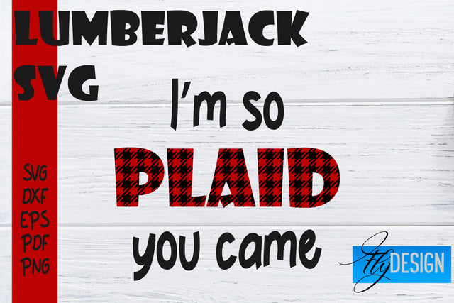 Lumberjack SVG | Funny Quotes SVG SVG Fly Design 