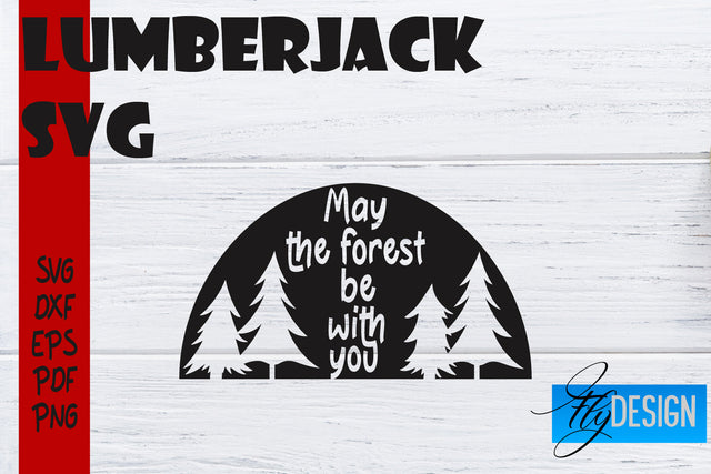 Lumberjack SVG | Funny Quotes SVG SVG Fly Design 