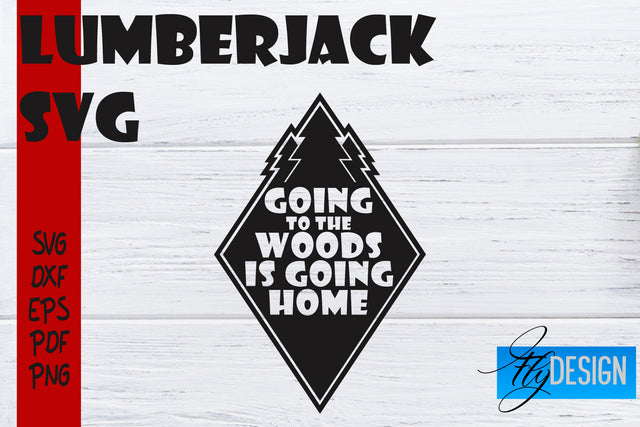 Lumberjack SVG | Funny Quotes SVG SVG Fly Design 