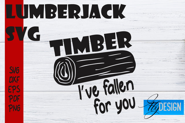 Lumberjack SVG | Funny Quotes SVG SVG Fly Design 