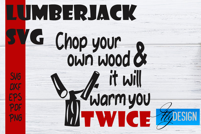 Lumberjack SVG | Funny Quotes SVG SVG Fly Design 