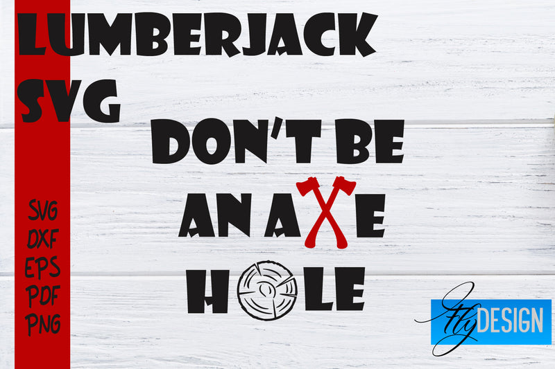Lumberjack SVG | Funny Quotes SVG SVG Fly Design 