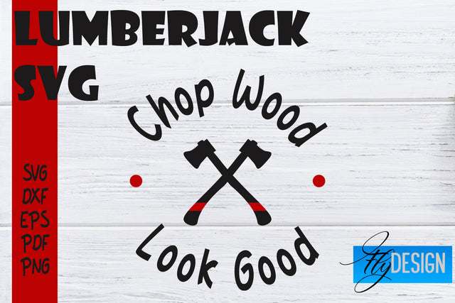 Lumberjack SVG | Funny Quotes SVG SVG Fly Design 