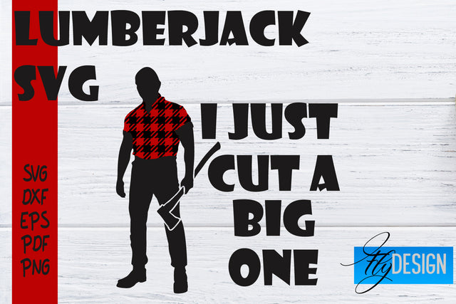 Lumberjack SVG | Funny Quotes SVG SVG Fly Design 