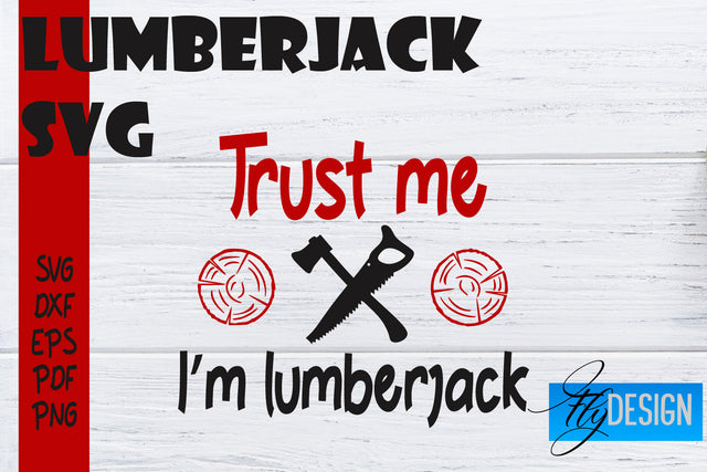 Lumberjack SVG | Funny Quotes SVG SVG Fly Design 