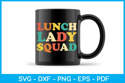 Lunch Lady Squad Back To School SVG PNG PDF Cut File SVG Creativedesigntee 