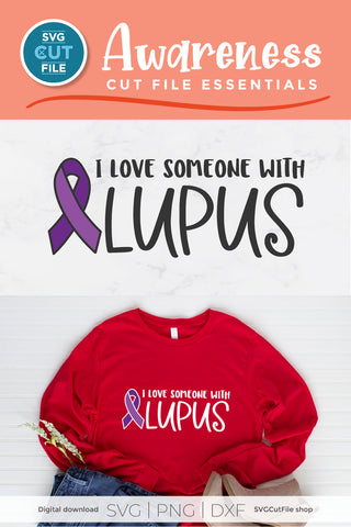 Lupus awareness svg-love someone SVG SVG Cut File 