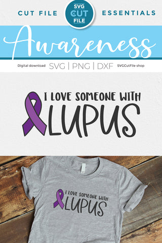 Lupus awareness svg-love someone SVG SVG Cut File 