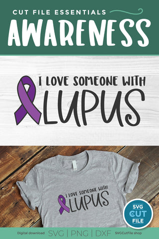Lupus awareness svg-love someone SVG SVG Cut File 