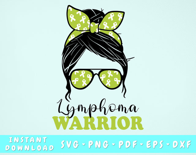 Lymphoma Warrior SVG, Lymphoma Messy Bun SVG, Lymphoma Survivor SVG, Lymphoma Warrior PNG SVG HappyDesignStudio 