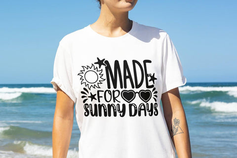 Made For Sunny Days| Summer Life SVG Cutting Files. SVG CosmosFineArt 