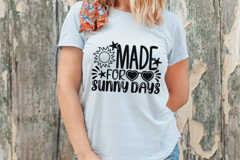 Made For Sunny Days| Summer Life SVG Cutting Files. SVG CosmosFineArt 