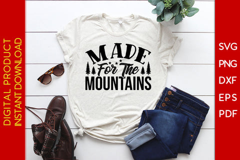 Made For The Mountains Hiking SVG PNG PDF Cut File SVG Creativedesigntee 