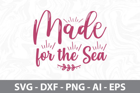 Made for the Sea svg SVG nirmal108roy 