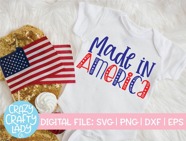 Made in America | 4th of July SVG Cut File SVG Crazy Crafty Lady Co. 