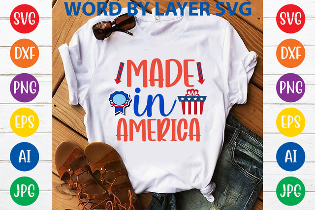 Made In America, 4th Of July SVG Design SVG Rafiqul20606 