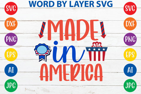 Made In America, 4th Of July SVG Design SVG Rafiqul20606 