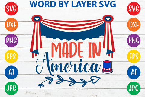Made In America, 4th Of July SVG Design SVG Rafiqul20606 