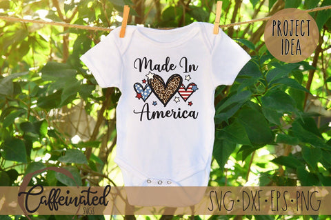Made In America SVG, Patriotic SVG SVG Caffeinated SVGs 