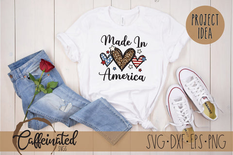 Made In America SVG, Patriotic SVG SVG Caffeinated SVGs 