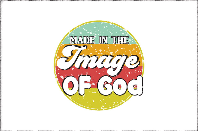 Made In The Image Of God Christian Sublimation Sublimation Jagonath Roy 