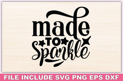 Made To Sparkle SVG Ariyan 