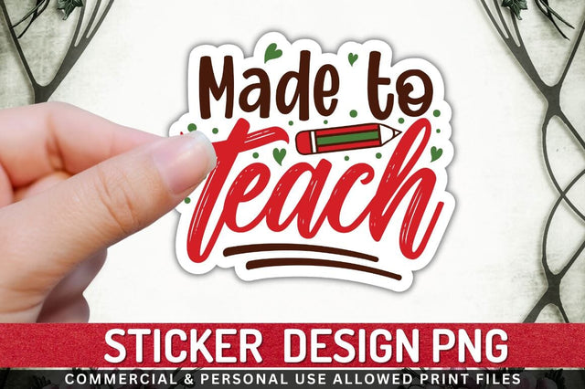 Made to teach Sublimation PNG Sublimation Regulrcrative 