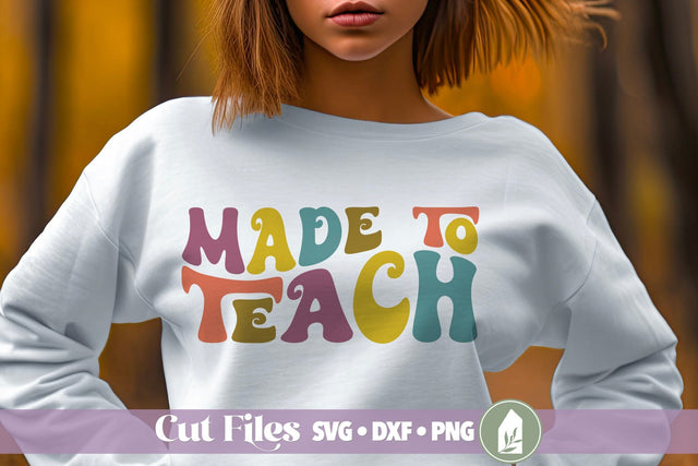 Made to Teach SVG, Retro Teacher SVG SVG LilleJuniper 