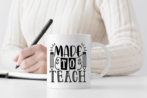 Made To Teach| Teacher Life SVG Cutting Files. SVG CosmosFineArt 