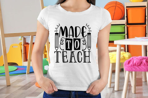 Made To Teach| Teacher Life SVG Cutting Files. SVG CosmosFineArt 