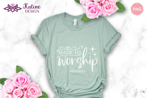Made to worship, Bible verse svg, christian svg, christian quote, scripture svg, faith svg, blessed svg, religious svg. Png, Jpg, Dxf, Eps Svg Cut File for Cricut and Silhouette. SVG KatineDesign 