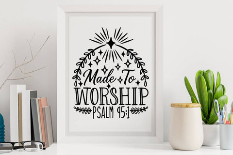 Made To Worship| Bible Verse SVG Cutting Files. SVG CosmosFineArt 