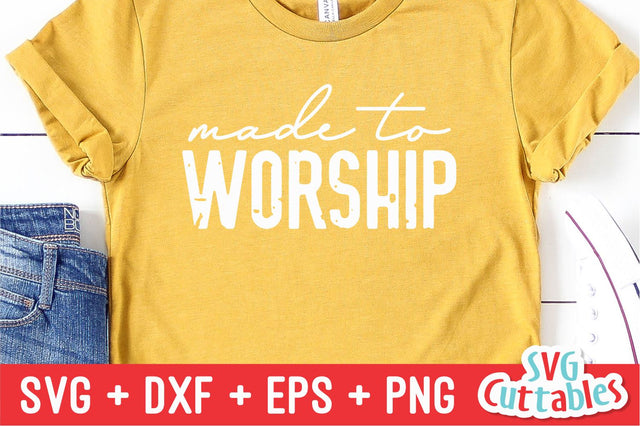 Made To Worship svg - Faith svg - Quote - svg - dxf - eps - png - Christian - Silhouette - Cricut - Digital Cut File SVG Svg Cuttables 