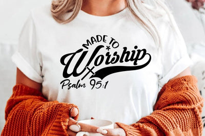 Made to Worship SVG orpitasn 