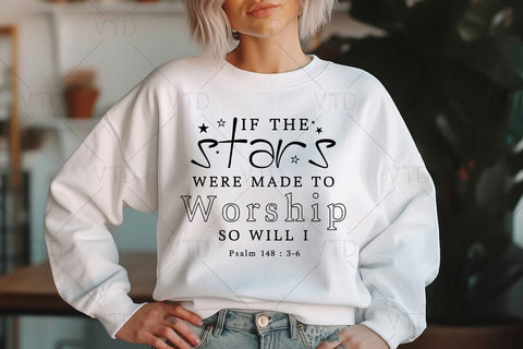 Made To Worship Svg Png Files, If The Stars Were Made To Worship Svg, So Will I Svg, Christian Svg, Bible Verse Svg, Christian Shirt Svg, Faith Svg SVG DesignDestine 