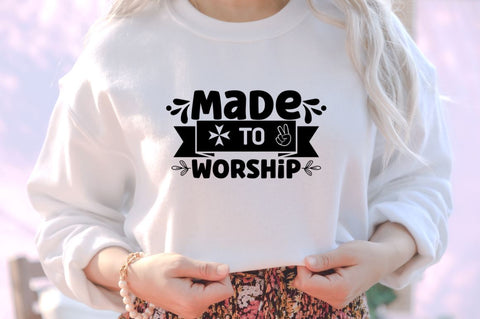 Made to worship SVG SVG DESIGNISTIC 