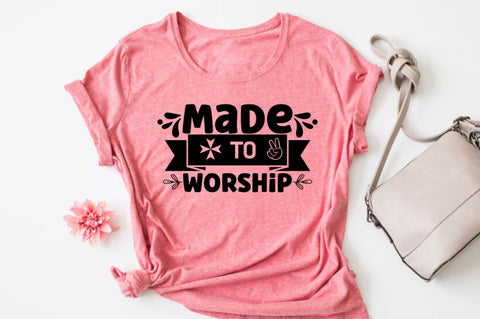 Made to worship SVG SVG DESIGNISTIC 