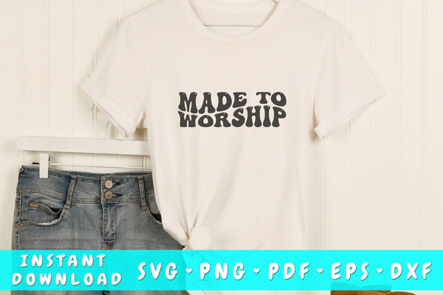 Made to worship wavy SVG, Groovy letters SVG, Christian quote SVG, Religious SVG SVG HappyDesignStudio 